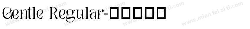 Gentle Regular字体转换